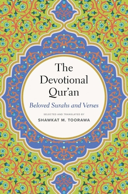 The Devotional Quran: Beloved Surahs and Verses