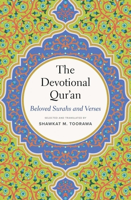 The Devotional Quran: Beloved Surahs and Verses