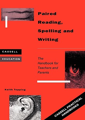 Paired Reading, Writing and Spelling (Cassell Education Series)