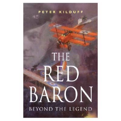 The Red Baron: Beyond the Legend (Cassell Military Paperbacks)