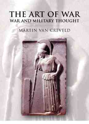 History of Warfare: Art of War: War and Military Thought