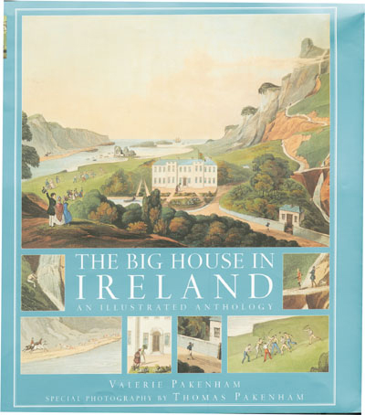 The Big House In Ireland: An Illustrated Anthology