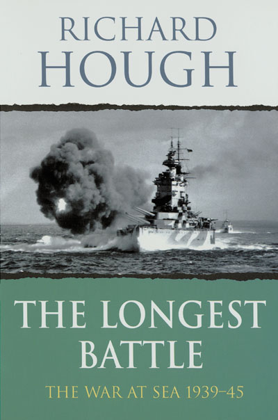 The Longest Battle: The War at Sea 1939-45