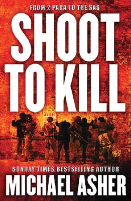 Shoot to Kill: A Soldier's Journey Through Violence