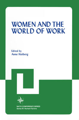 Women and the World of Work (Nato Conference Series, 18)