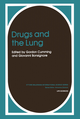 Drugs and the Lung (Ettore Majorana International Science Series, 14)