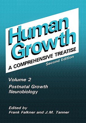 Postnatal Growth Neurobiology (Human Growth, a Comprehensive Treatise)