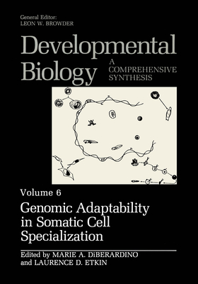 Genomic Adaptability in Somatic Cell Specialization (Developmental Biology)