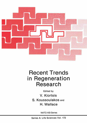 Recent Trends in Regeneration Research (Nato Science Series A:)