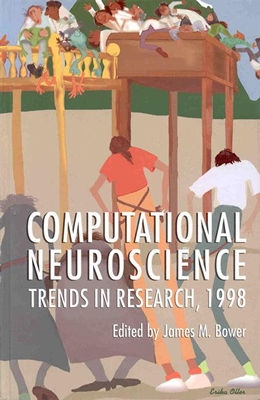 Computational Neuroscience: Trends in Research, 1998