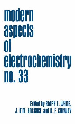 Modern Aspects of Electrochemistry (Modern Aspects of Electrochemistry, 33)