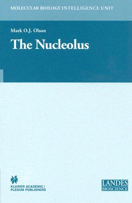 The Nucleolus (Molecular Biology Intelligence Unit)
