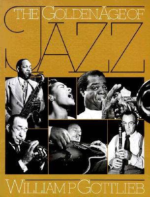 The Golden Age Of Jazz (A Da Capo paperback)