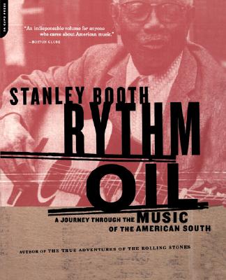 Image for Rythm Oil: A Journey Through The Music Of The American South