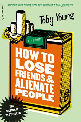 How To Lose Friends And Alienate People: A Memoir