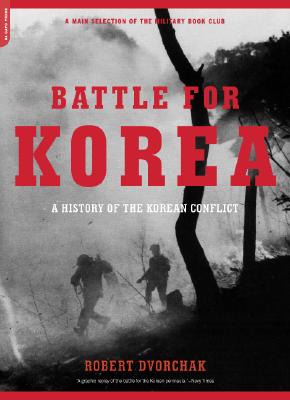 Image for Battle For Korea: A History of the Korean Conflict Battle For Korea: A History of the Korean Conflict