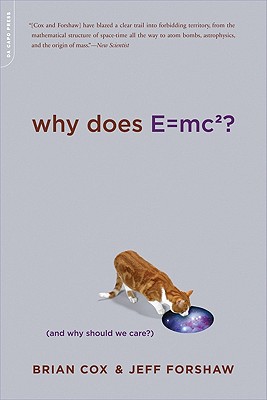 Why Does Emc2 (and Why Should We Care)