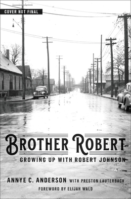 Image for Brother Robert: Growing Up with Robert Johnson