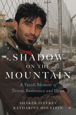 Image for Shadow on the Mountain: A Yazidi Memoir of Terror, Resistance and Hope