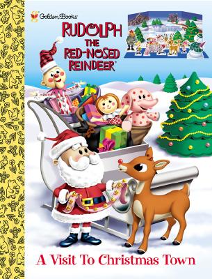 Rudolph: A Visit to Christmastown (A Punch & Play Book)