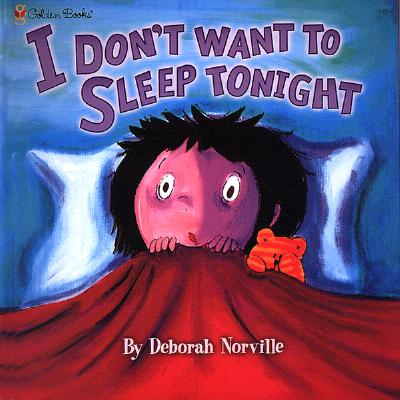 Image for I Don't Want to Sleep Tonight (Pop-Up Book) I Don't Want to Sleep Tonight (Pop-Up Book)