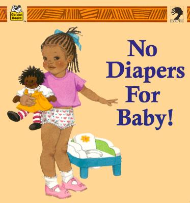 Image for No Diapers For Baby! (Golden Books Essence)