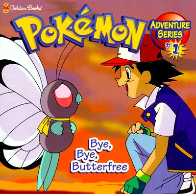 Pokemon - Bye Bye Butterfree - Adventure Series #1