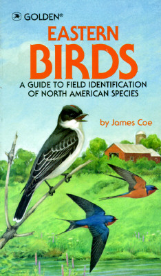 Image for Eastern Birds: A Guide to Field Identification of North American Species