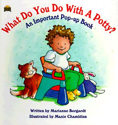 What Do You Do With A Potty An Important Pop-up Book