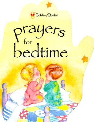 Prayers for Bedtime (Hand Prayer Books) Golden Books