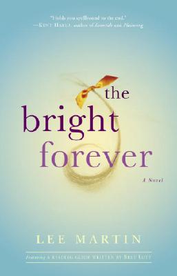 THE BRIGHT FOREVER