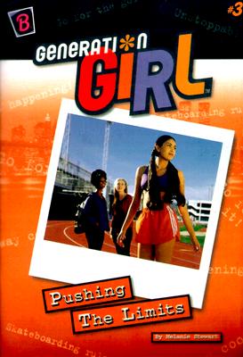 Pushing The Limits (Generation Girl)