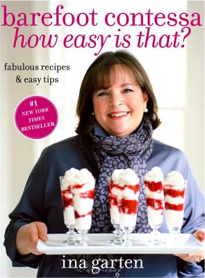 Image for Barefoot Contessa How Easy Is That?: Fabulous Recipes & Easy Tips