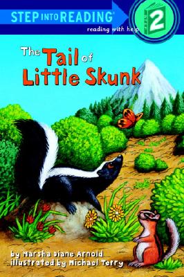 Image for The Tail of Little Skunk (Step-Into-Reading, Step 2) The Tail of Little Skunk (Step-Into-Reading, Step 2)