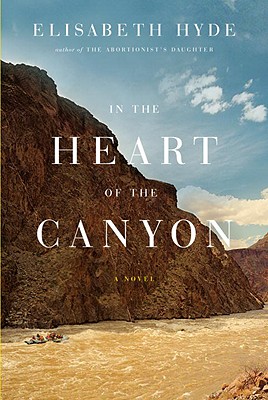 Image for In the Heart of the Canyon In the Heart of the Canyon