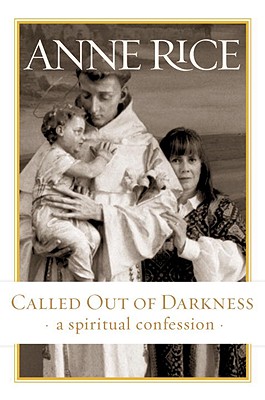 Image for Called Out of Darkness: A Spiritual Confession