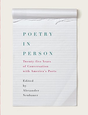 Image for Poetry in Person: Twenty-five Years of Conversation with America's Poets