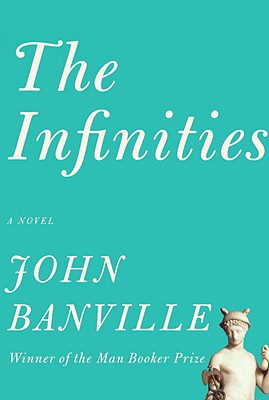 Infinities: A Novel