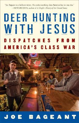 Image for Deer Hunting with Jesus: Dispatches from America's Class War