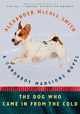 Image for The Dog Who Came in from the Cold (Corduroy Mansions Series)