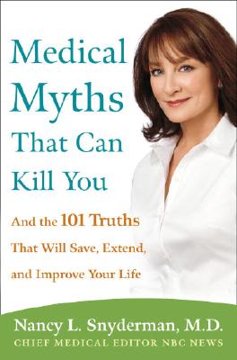 Image for Medical Myths That Can Kill You