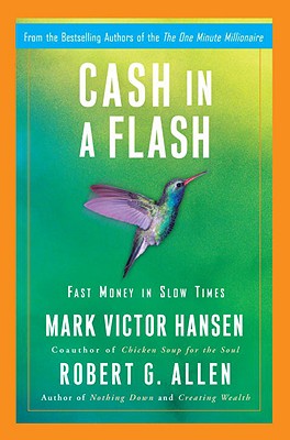 Image for Cash in a Flash: Fast Money in Slow Times