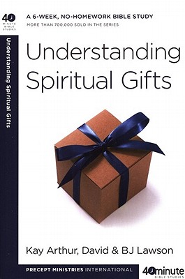 Image for Understanding Spiritual Gifts (40-Minute Bible Studies) Understanding Spiritual Gifts (40-Minute Bible Studies)