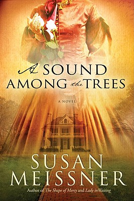 Image for A Sound Among the Trees: A Novel A Sound Among the Trees: A Novel