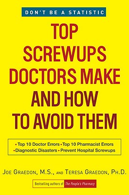 Top Screwups Doctors Make and How to Avoid Them