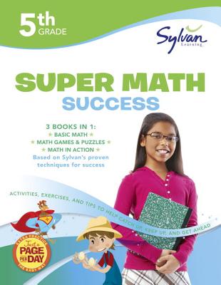 5th Grade Jumbo Math Success Workbook: 3 Books in 1--Basic Math, Math Games and Puzzles, Math in Action; Activities, Exercises, and Tips to Help Catch