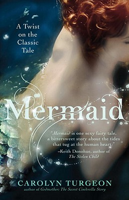 Image for Mermaid: A Twist on the Classic Tale Mermaid: A Twist on the Classic Tale