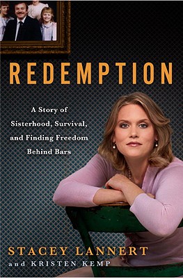 Redemption : A Story of Sisterhood, Survival, and Finding Freedom Behind Bars