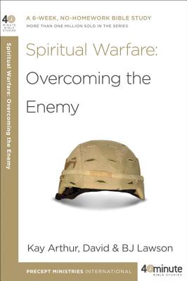 Image for Spiritual Warfare: Overcoming the Enemy (40-Minute Bible Studies)