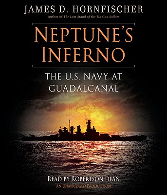 Neptune's Inferno: The U.S. Navy at Guadalcanal